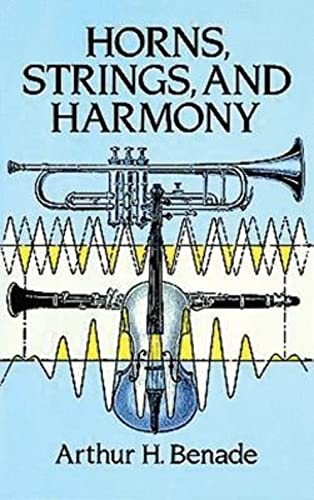 9780486273310: Horns, Strings, And Harmony (Dover Books on Music: Acoustics)