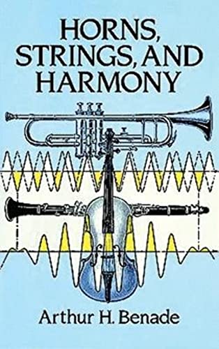 9780486273310: Horns, Strings, and Harmony (Dover Books On Music: Acoustics)
