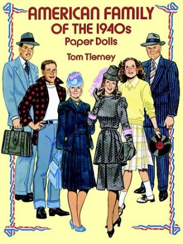 American Family of the 1940s Paper Dolls (Dover Paper Dolls) (9780486273365) by Tom Tierney