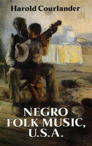 Negro Folk Music U.S.A.