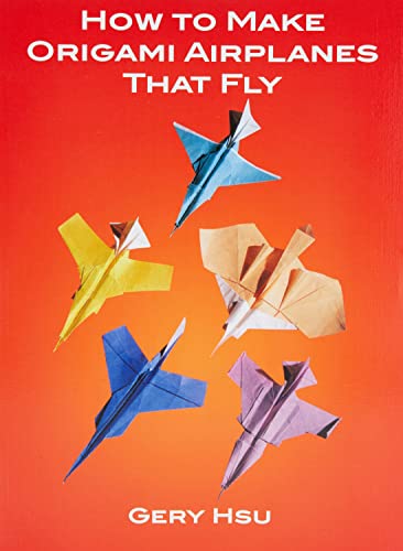 Imagen de archivo de How to Make Origami Airplanes a la venta por SecondSale