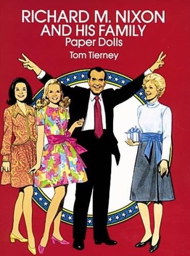 Stock image for Richard M. Nixon and His Family Paper Dolls (Dover President Paper Dolls) for sale by More Than Words