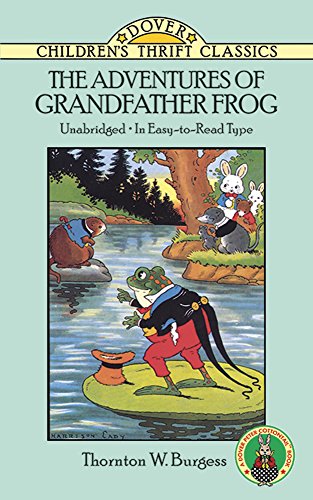 Stock image for The Adventures of Grandfather Frog (Dover Children's Thrift Classics) for sale by SecondSale