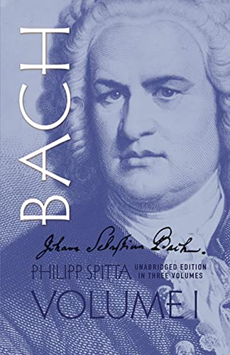 9780486274126: Johann Sebastian Bach, Volume I: Volume 1: 0001 (Dover Books on Music, Music History)