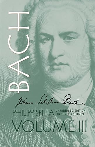 Beispielbild fr Johann Sebastian Bach, Volume III: Volume 3 zum Verkauf von ThriftBooks-Dallas