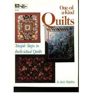 One-Of-A-Kind Quilts: Simple Steps to Individual Quilts (9780486274195) by Hopkins, Judy