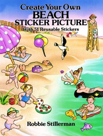 Imagen de archivo de Create Your Own Beach Sticker Picture (Dover Sticker Books) a la venta por Newsboy Books