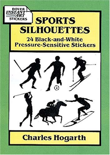 Imagen de archivo de Sports Silhouettes: 24 Black-and-White Pressure-Sensitive Stickers (Dover Instant Art Stickers) a la venta por Newsboy Books