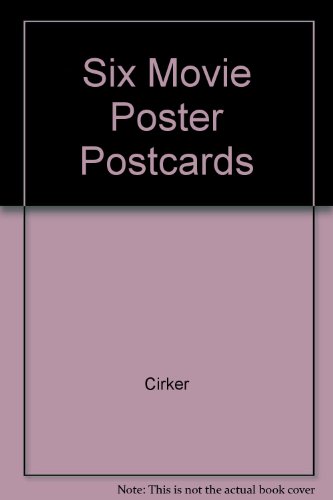 Six Movie Poster Postcards (9780486274881) by Cirker, Hayward