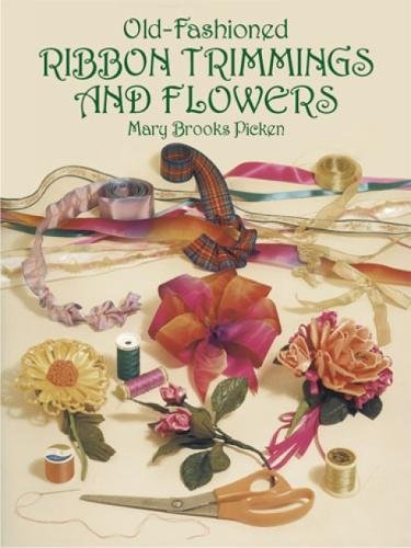 9780486275215: Old-Fashioned Ribbon Trimmings and Flowers (Dover Craft Books)