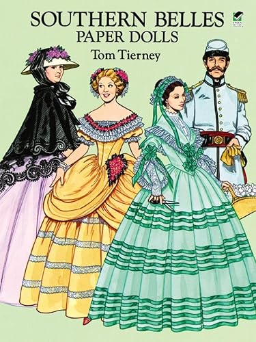 Southern Belles Paper Dolls (Dover Paper Dolls) (9780486275345) by Tom Tierney