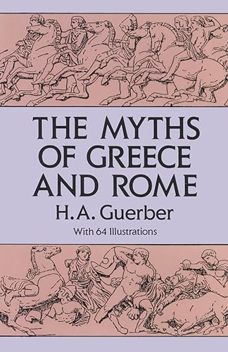 Beispielbild fr The Myths of Greece and Rome zum Verkauf von Better World Books