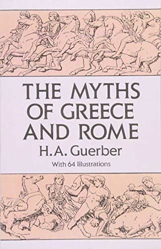 Imagen de archivo de The Myths of Greece and Rome (Anthropology & Folklore S) a la venta por SecondSale