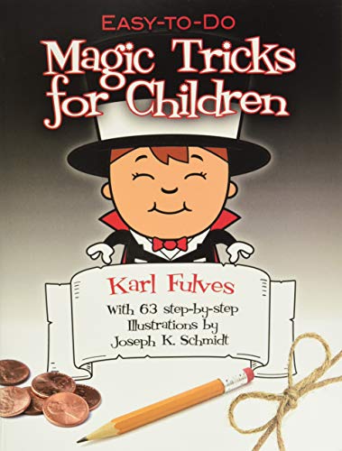 Imagen de archivo de Easy-to-Do Magic Tricks for Children (Dover Magic Books) a la venta por Once Upon A Time Books