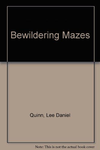 Stock image for Bewildering Mazes for sale by The Red Onion Bookshoppe