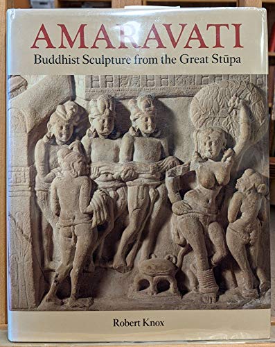 9780486276366: Amaravati: Buddhist Sculpture from the Great Stupa