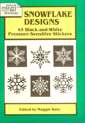 Stock image for Snowflake Designs: 45 Black-And-White Pressure-Sensitive Stickers for sale by Newsboy Books