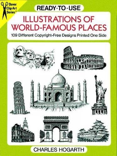 Stock image for Ready-to-Use Illustrations of World-Famous Places: 109 Different Copyright-Free Designs Printed One Side (Dover Clip Art Ready-to-Use) for sale by Gulf Coast Books