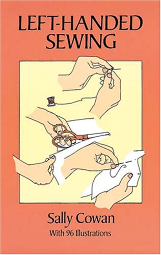 9780486277523: Left-Handed Sewing (Dover Books on Needlepoint, Embroidery)