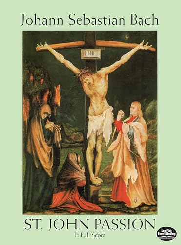 

St. John Passion in Full Score (Dover Music Scores) [Soft Cover ]