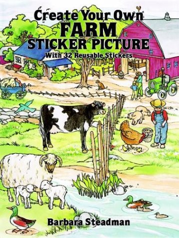 Stock image for Create Your Own Farm Sticker Picture: With Full-Color Background and 32 Pressure-Sensitive Stickers for sale by Once Upon A Time Books