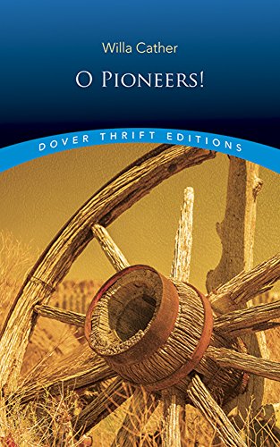 9780486277851: O Pioneers! (Dover Thrift Editions: Classic Novels)