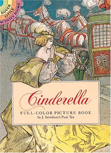 Imagen de archivo de Cinderella: Full-Color Picture Book (Dover Little Activity Books) a la venta por -OnTimeBooks-