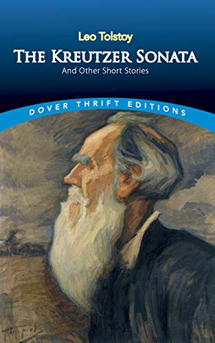 Imagen de archivo de The Kreutzer Sonata and Other Short Stories (Dover Thrift Editions) a la venta por Editions Book Store