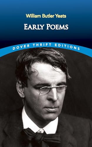 Stock image for Early Poems (Dover Thrift Editions) for sale by Your Online Bookstore