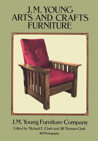 Beispielbild fr J.M. Young Arts and Crafts Furniture: 181 Photographs zum Verkauf von SecondSale