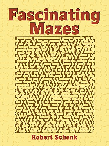Fascinating Mazes (Dover Children's Activity Books) (9780486278605) by Schenk, Robert