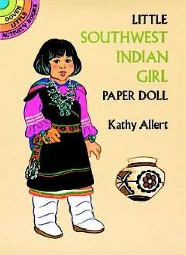 9780486279275: Little Southwest Indian Girl Paper Doll (Dover Little Activity Books Paper Dolls)