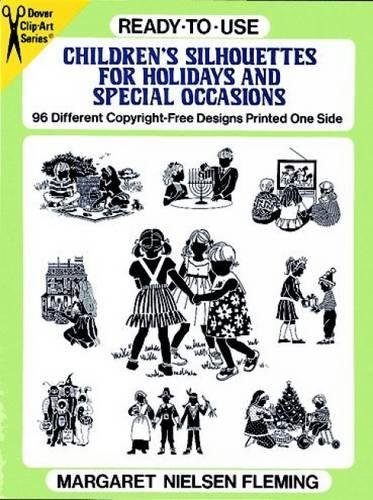 9780486279565: Ready-To-Use Children's Silhouettes for Holidays and Special Occasions: 96 Different Copyright-Free Designs Printed One Side