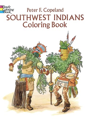 Southwest Indians Coloring Book - Copeland, Peter F.