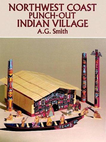 Stock image for Northwest Coast Punch-Out Indian Village for sale by Front Cover Books