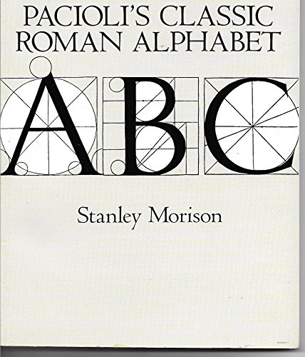 Beispielbild fr Pacioli's Classic Roman Alphabet (Dover Books on Lettering, Graphic Arts & Printing) zum Verkauf von AwesomeBooks