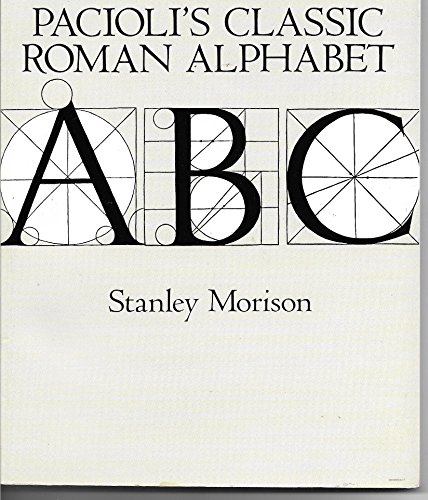 Imagen de archivo de Pacioli's Classic Roman Alphabet (Dover Books on Lettering, Graphic Arts & Printing) a la venta por AwesomeBooks