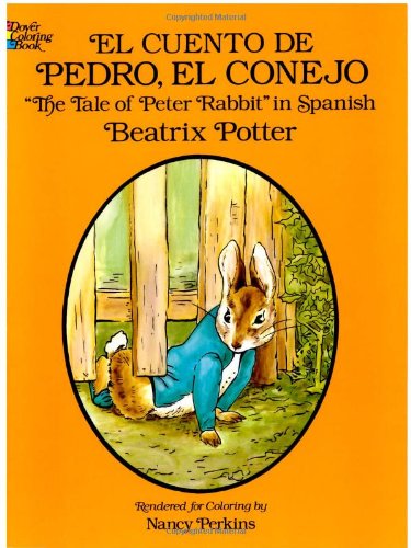 El Cuento de Pedro, El Conejo - Potter, Beatrix; Coloring Books