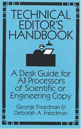 Beispielbild fr Technical Editor's Handbook: A Desk Guide for All Processors of Scientific or Engineering Copy zum Verkauf von Wonder Book