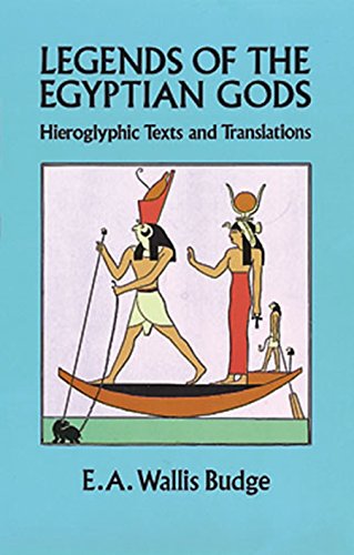 9780486280226: Legends of the Egyptian Gods: Hieroglyphic Texts and Translations