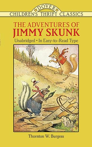 9780486280233: THE ADVENTURES OF JIMMY SKUNK (Children's Thrift Classics)