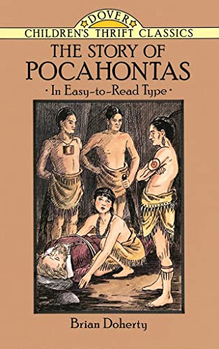 Imagen de archivo de The Story of Pocahontas (Dover Children's Thrift Classics) a la venta por Your Online Bookstore