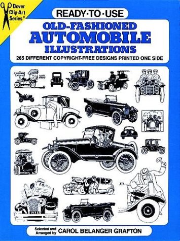 Beispielbild fr Ready-to-Use Old-Fashioned Automobile Illustrations: 265 Different Copyright-Free Designs Printed One Side (Dover Clip-Art) zum Verkauf von GoodwillNI