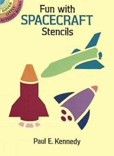 9780486280769: Fun With Spacecraft Stencils