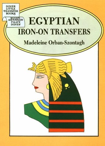 Imagen de archivo de Egyptian Iron-On Transfers (Dover Little Transfer Books) a la venta por Wonder Book
