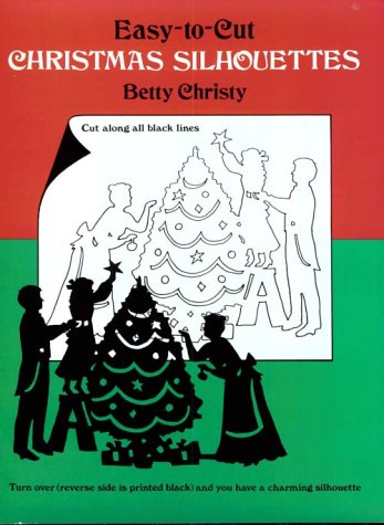Stock image for Easy-To-Cut Christmas Silhouettes for sale by Newsboy Books