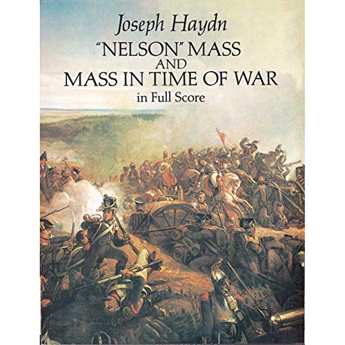 "Nelson" Mass and Mass in Time of War: