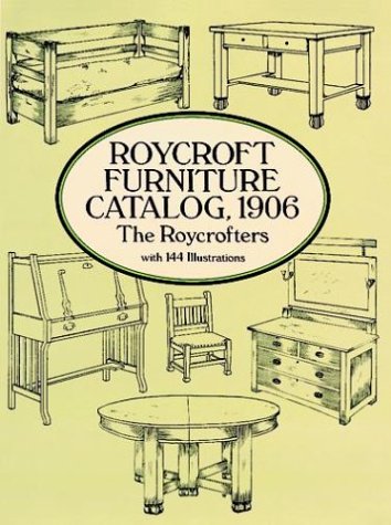 Beispielbild fr Roycroft Furniture Catalog, 1906 zum Verkauf von AwesomeBooks