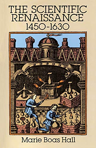9780486281155: The Scientific Renaissance: 1450-1630