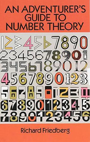 Beispielbild fr An Adventurer's Guide to Number Theory (Dover Books on Mathematics) zum Verkauf von SecondSale